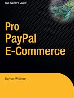 Télécharger le livre :  Pro PayPal E-Commerce