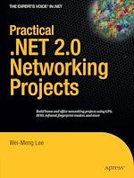 Télécharger le livre :  Practical .NET 2.0 Networking Projects