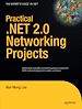 Télécharger le livre :  Practical .NET 2.0 Networking Projects