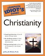 Download this eBook The Complete Idiot's Guide to Christianity