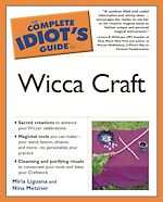 Download this eBook The Complete Idiot's Guide to Wicca Craft