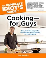 Download this eBook The Complete Idiot's Guide to Cooking—for Guys