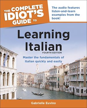 Téléchargez le livre :  The Complete Idiot's Guide to Learning Italian, 3rd Edition