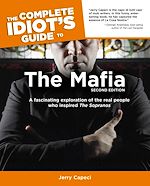 Download this eBook The Complete Idiot's Guide to the Mafia, 2nd Edition