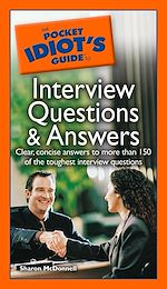 Download this eBook The Pocket Idiot's Guide to Interview Questions and Answers