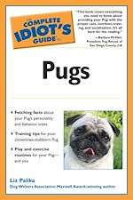 Download this eBook The Complete Idiot's Guide to Pugs