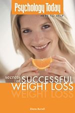 Download this eBook Psychology Today: Secrets of Successful Weight Loss
