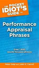 Download this eBook The Pocket Idiot's Guide to Performance Appraisal Phrases