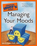 Download this eBook The Complete Idiot's Guide to Managing Your Moods