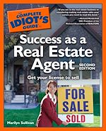 Download this eBook The Complete Idiot's Guide to Success as a Real Estate Agent, 2nd Edition