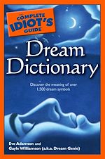 Download this eBook The Complete Idiot's Guide Dream Dictionary