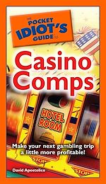 Download this eBook The Pocket Idiot's Guide to Casino Comps