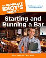 Download this eBook The Complete Idiot's Guide to Starting and Running a Bar