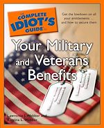 Télécharger le livre :  The Complete Idiot's Guide to Your Military and Veterans Benefits