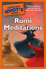 Download this eBook The Complete Idiot's Guide to Rumi Meditations