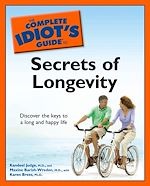 Télécharger le livre :  The Complete Idiot's Guide to the Secrets of Longevity