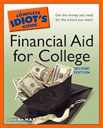Download this eBook The Complete Idiot's Guide to Financial Aid for College, 2nd Edition