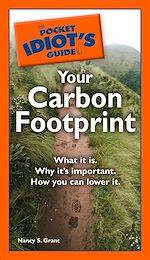 Télécharger le livre :  The Pocket Idiot's Guide to Your Carbon Footprint