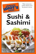 Download this eBook The Complete Idiot's Guide to Sushi and Sashimi