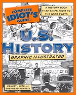 Download this eBook The Complete Idiot's Guide to U.S. History, Graphic Illustrated