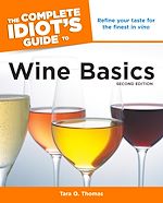 Download this eBook The Complete Idiot's Guide to Wine Basics, 2nd Edition