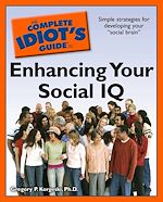 Download this eBook The Complete Idiot's Guide to Enhancing Your Social IQ