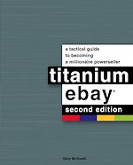 Télécharger le livre :  Titanium Ebay, 2nd Edition