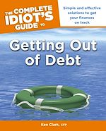 Télécharger le livre :  The Complete Idiot's Guide to Getting Out of Debt