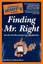 Download this eBook The Complete Idiot's Guide to Finding Mr. Right