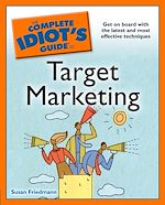 Download this eBook The Complete Idiot's Guide to Target Marketing