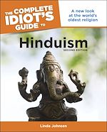 Download this eBook The Complete Idiot's Guide to Hinduism, 2nd Edition