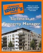 Download this eBook The Complete Idiot's Guide to Success as a Property Manager