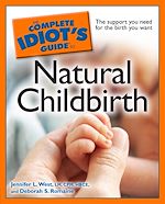 Download this eBook The Complete Idiot's Guide to Natural Childbirth