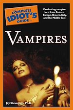 Download this eBook The Complete Idiot's Guide to Vampires