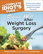 Télécharger le livre :  The Complete Idiot's Guide to Eating Well After Weight Loss Surgery