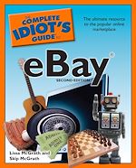 Télécharger le livre :  The Complete Idiot's Guide to eBay, 2nd Edition
