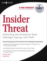 Download this eBook Insider Threat: Protecting the Enterprise from Sabotage, Spying, and Theft