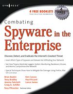 Download this eBook Combating Spyware in the Enterprise