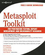 Download this eBook Metasploit Toolkit for Penetration Testing, Exploit Development, and Vulnerability Research
