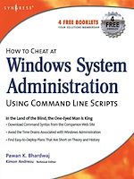 Download this eBook How to Cheat at Windows System Administration Using Command Line Scripts