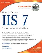 Download this eBook How to Cheat at IIS 7 Server Administration