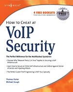 Download this eBook How to Cheat at VoIP Security