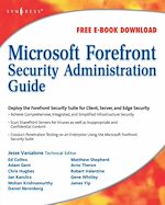 Télécharger le livre :  Microsoft Forefront Security Administration Guide