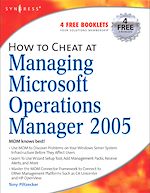 Download this eBook How to Cheat at Managing Microsoft Operations Manager 2005