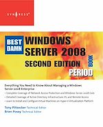 Download this eBook The Best Damn Windows Server 2008 Book Period