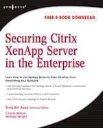 Download this eBook Securing Citrix XenApp Server in the Enterprise