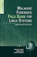Download this eBook Malware Forensics Field Guide for Linux Systems