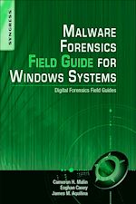 Download this eBook Malware Forensics Field Guide for Windows Systems