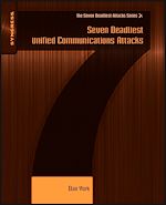 Download this eBook Seven Deadliest Unified Communications Attacks