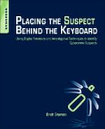 Download this eBook Placing the Suspect Behind the Keyboard